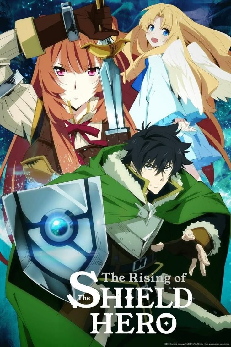 The Rising of the Shield Hero anime series - Isekai adventure